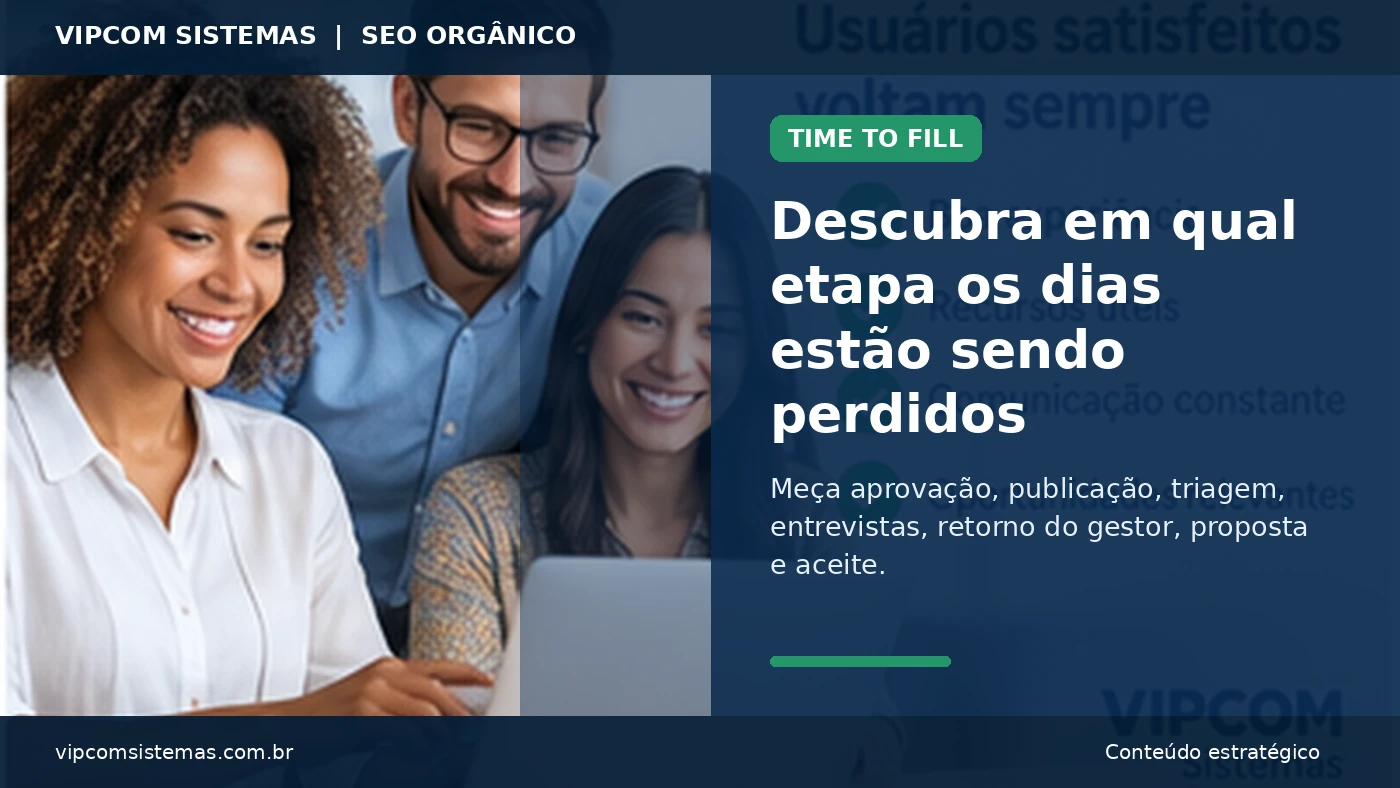 Etapas do recrutamento para reduzir o tempo de preenchimento de vagas